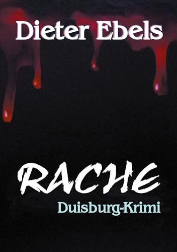 Rache: Duisburg-Krimi