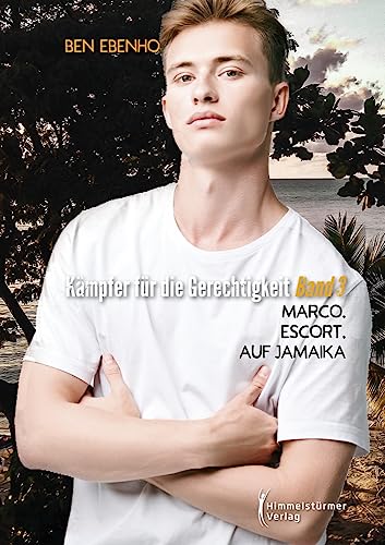 Kämpfer für die Gerechtigkeit 3: Marco, Escort, auf Jamaika Kämpfer für die Gerechtigkeit 3: Marco, Escort, auf Jamaika von Himmelstürmer