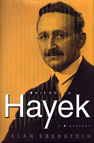 Friedrich Hayek: A Biography von St. Martin's Press