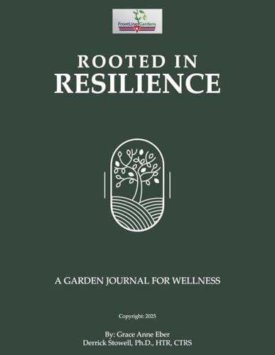 Rooted in Resilience: A Garden Journal for Wellness von Excel Book Writing