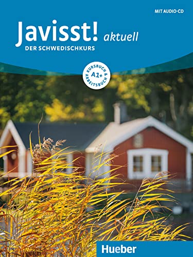 Javisst! aktuell A1+: Der Schwedischkurs / Kursbuch + Arbeitsbuch + Audio-CD