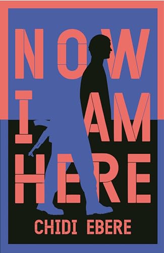 Now I Am Here: Winner of the RSL Christopher Bland Prize von Picador