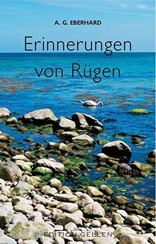 Erinnerungen von Rügen: Eine Reise im Jahr 1811 (Edition Gellen) von Neisse Verlag