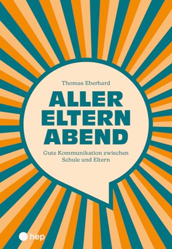 Aller Eltern Abend: Gute Kommunikation zwischen Schule und Eltern