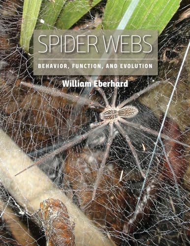 Spider Webs: Behavior, Function, and Evolution von University of Chicago Press