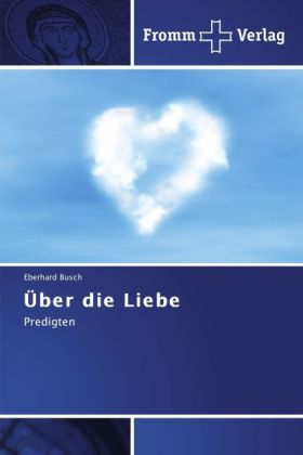 Über die Liebe von Fromm Verlag