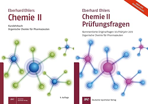 Chemie II - Kurzlehrbuch und Prüfungsfragen: Kurzlehrbuch Organische Chemie für Pharmazeuten; Kommentierte Originalfragen bis Frühjanr 2013. Organische Chemie für Pharmazeuten. Jetzt mit Kommentaren!