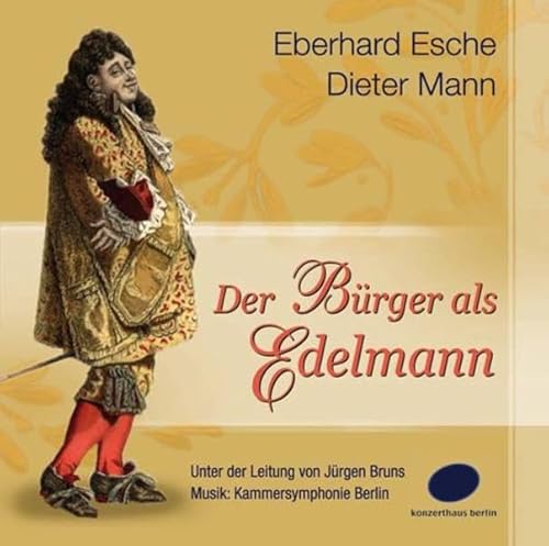 Der Bürger als Edelmann..: Lesung Der Bürger als Edelmann..: Lesung von Eulenspiegel