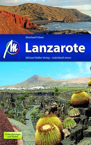 Lanzarote Reiseführer Michael Müller Verlag: Individuell reisen mit vielen praktischen Tipps. Lanzarote Reiseführer Michael Müller Verlag: Individuell reisen mit vielen praktischen Tipps.