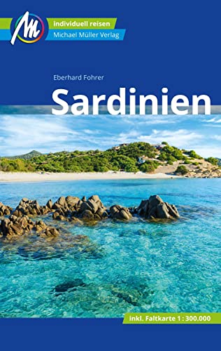Sardinien Reiseführer Michael Müller Verlag: Individuell reisen mit vielen praktischen Tipps (MM-Reisen) Sardinien Reiseführer Michael Müller Verlag: Individuell reisen mit vielen praktischen Tipps (MM-Reisen)