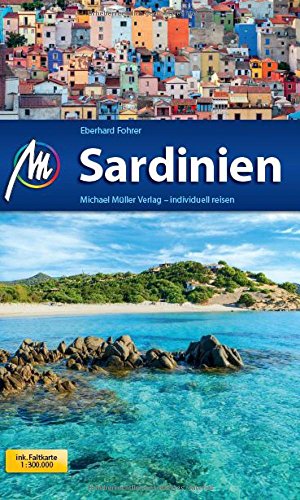 Sardinien: Reiseführer mit vielen praktischen Tipps. Sardinien: Reiseführer mit vielen praktischen Tipps.