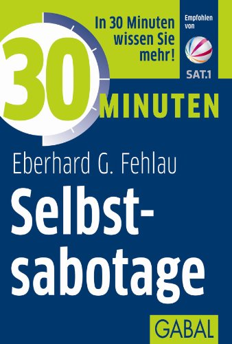 30 Minuten Selbstsabotage: Empfohlen von Sat.1