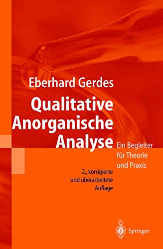 Qualitative Anorganische Analyse: Ein Begleiter Für Theorie Und Praxis