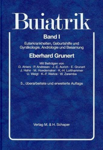 Buiatrik, Bd.1, Euterkrankheiten, Geburtshilfe und Gynäkologie, Andrologie und Besamung
