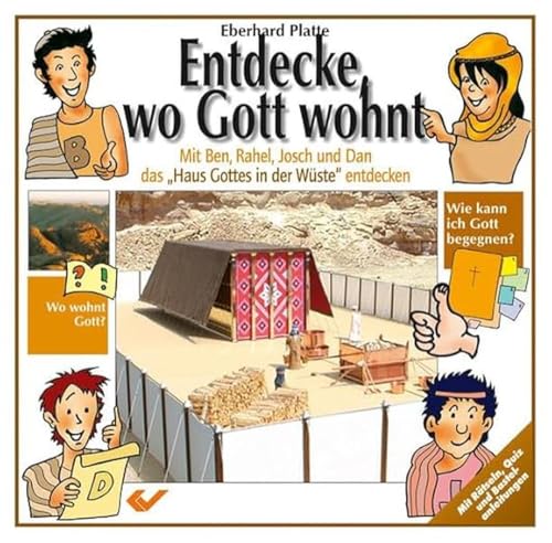 Entdecke, wo Gott wohnt: Die Stiftshütte erklärt