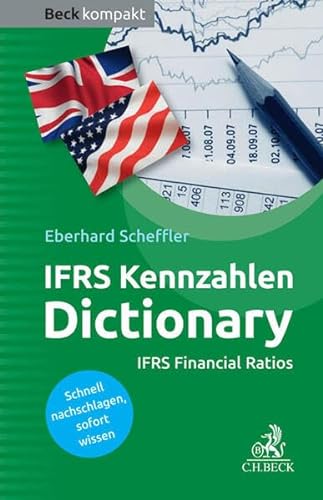 IFRS-Kennzahlen Dictionary: IFRS Financial Ratios (Beck kompakt)