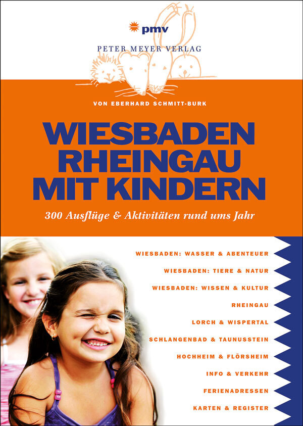 Wiesbaden und Rheingau mit Kindern von Peter Meyer Verlag