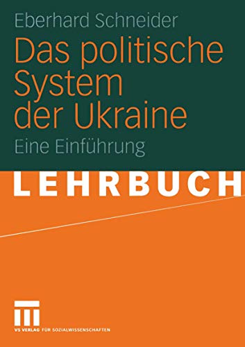Das politische System der Ukraine: Eine Einführung von VS Verlag für Sozialwissenschaften