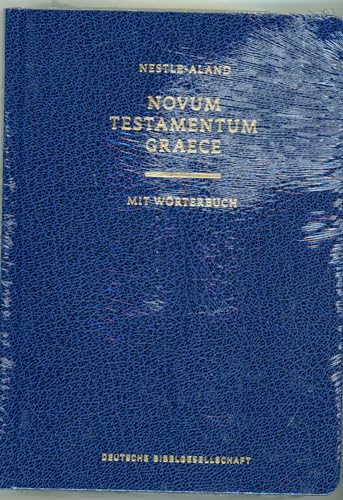 Novum Testamentum Graece (Nestle-Aland) 28. Auflage: mit griechisch-deutschem Wörterbuch von Deutsche Bibelges.