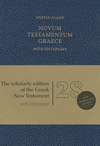 Novum Testamentum Graece (Nestle-Aland) 28. Auflage: mit griechisch-englischem Wörterbuch von Deutsche Bibelges.