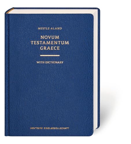 Novum Testamentum Graece (Nestle-Aland) 28. Auflage: mit griechisch-englischem Wörterbuch