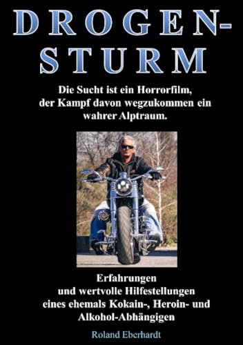 D R O G E N S T U R M: Die Sucht ist ein Horrorfilm, der kampf davon wegzukommen ein wahrer Alptraum.