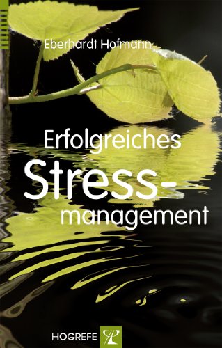 Erfolgreiches Stressmanagement von Hogrefe Verlag
