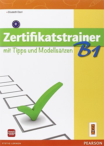 Zertifikatstrainer. B1. Per le Scuole superiori von Lang