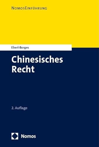 Einführung in das chinesische Recht (NomosEinführung) von Nomos