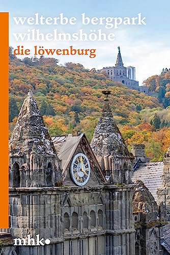 Die Löwenburg im Schlosspark Wilhelmshöhe (Parkbroschüren MHK) von Schnell & Steiner