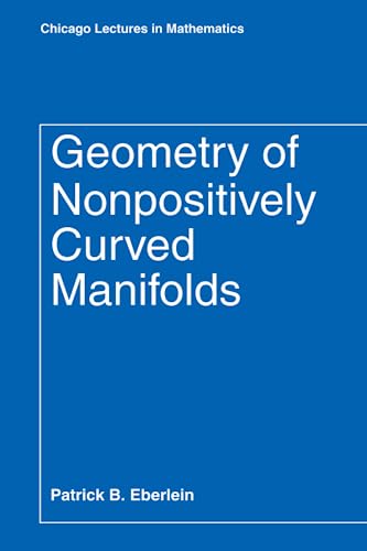 Geometry of Nonpositively Curved Manifolds (Chicago Lectures in Mathematics)