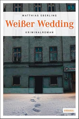 Weißer Wedding: Kriminalroman Weißer Wedding: Kriminalroman