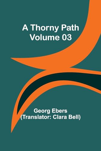 A Thorny Path - Volume 03 von Alpha Edition