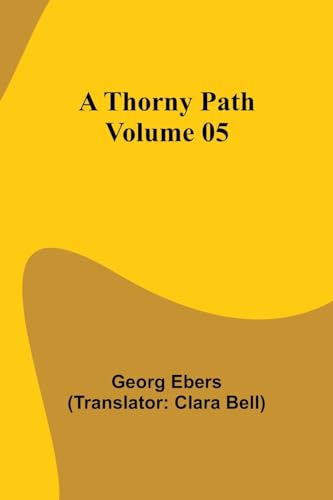 A Thorny Path - Volume 05 von Alpha Edition