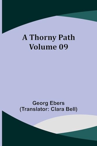 A Thorny Path - Volume 09 von Alpha Edition
