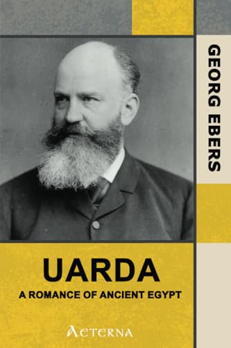 Uarda : a Romance of Ancient Egypt — Complete