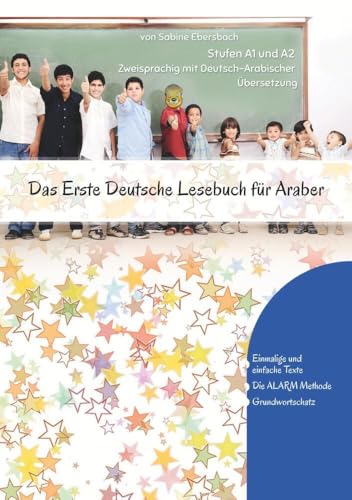Das Erste Deutsche Lesebuch für Araber: Stufen A1 und A2 Zweisprachig mit Deutsch-arabischer Übersetzung von tolino media