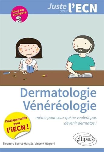 Dermatologie-Vénéorologie (Juste pour l'ECN)