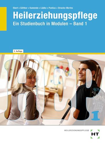 eBook inside: Buch und eBook Heilerziehungspflege: Ein Studienbuch in Modulen - Band 1 eBook inside: Buch und eBook Heilerziehungspflege: Ein Studienbuch in Modulen - Band 1 von VERLAG HANDWERK UND TECHNIK