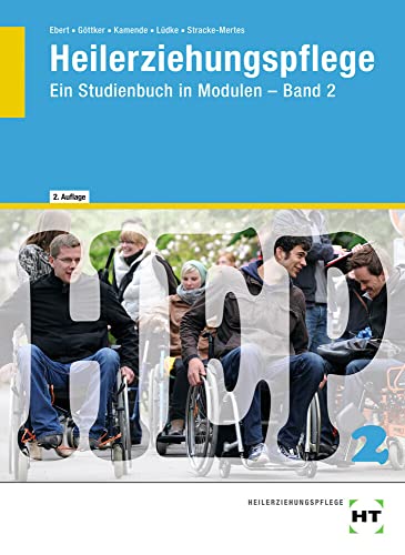 eBook inside: Buch und eBook Heilerziehungspflege: Ein Studienbuch in Modulen - Band 2 von Verlag Handwerk und Technik