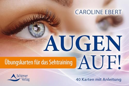 Augen auf! - Übungskarten für das Sehtraining: 40 Karten mit Anleitung von Schirner Verlag