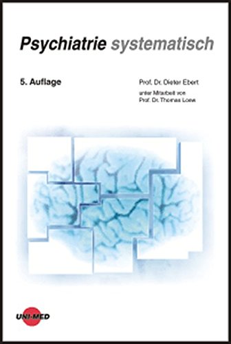 Psychiatrie systematisch (Klinische Lehrbuchreihe)
