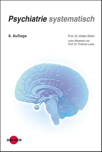 Psychiatrie systematisch (Klinische Lehrbuchreihe)