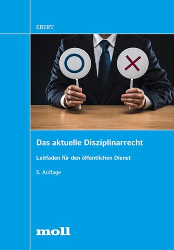 Das aktuelle Disziplinarrecht: Leitfaden für den öffentlichen Dienst (edition moll) von Boorberg, R. Verlag