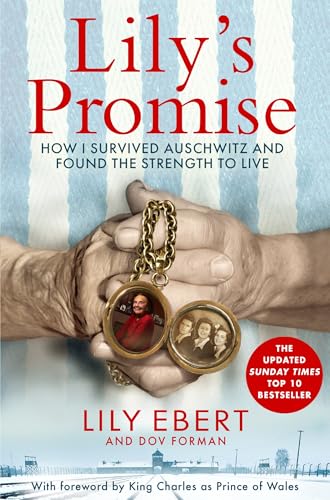 Lily's Promise: How I Survived Auschwitz and Found the Strength to Live von Pan