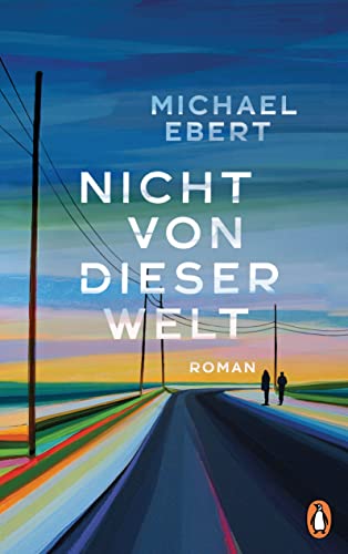 Nicht von dieser Welt: Roman - "Ich könnte noch weiterschwärmen, mach ich aber nicht. Weil es viel schöner sein wird, wenn Sie das Buch selbst lesen." (Christine Westermann) Nicht von dieser Welt: Roman - "Ich könnte noch weiterschwärmen, mach ich aber nicht. Weil es viel schöner sein wird, wenn Sie das Buch selbst lesen." (Christine Westermann)