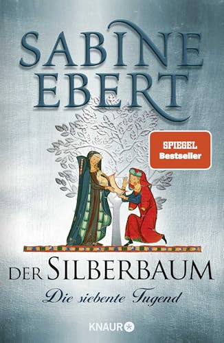 Der Silberbaum. Die siebente Tugend: Roman von Knaur HC