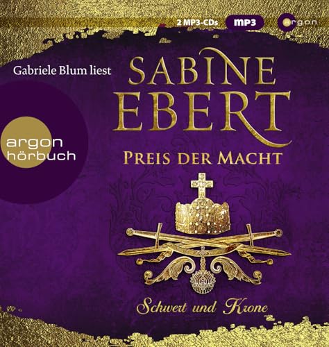Schwert und Krone – Preis der Macht