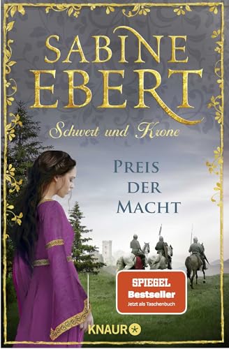 Schwert und Krone - Preis der Macht: Roman von Droemer Knaur*