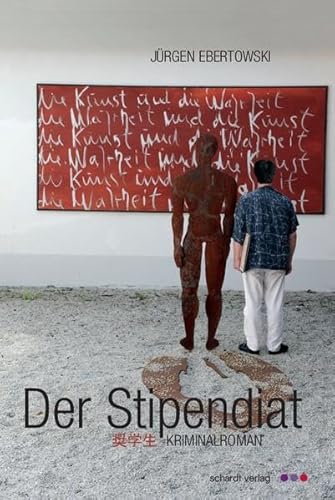 Der Stipendiat: Roman: Kriminalroman